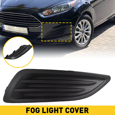 #ad D2BZ15266BA For 2014 19 Ford Fiesta Fog Light Cover Driver Left Side Black LN $14.99