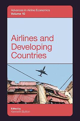 #ad Airlines and Developing Countries by Kenneth Button English Hardcover Book $171.01