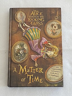 #ad Alice Through The Looking Glass A Matter Of Time Choose Your Own Adventure Book $14.50