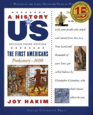 #ad A History of US: The First Americans: Prehistory 1600 A History of US B GOOD $3.76
