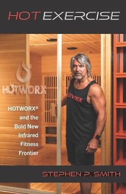 #ad Hot Exercise: Hotworx And The Bold New Infrared Fitness Frontier $18.08