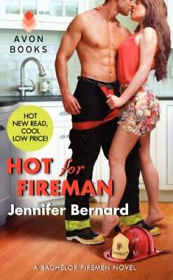 #ad Hot for Fireman: A Bachelor Firemen Novel Bachelor Firemen of San G GOOD $11.58