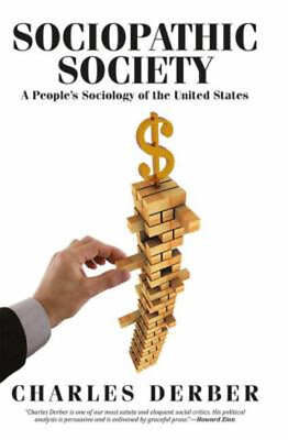 #ad Sociopathic Society : A People#x27;s Sociology of the United States C $15.97