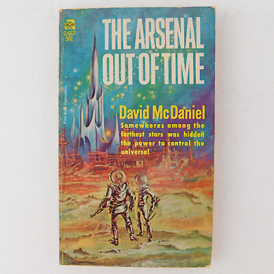 #ad The Arsenal Out Of Time by David McDaniel 1967 Ace 1st Printing Sci Fi Novel $10.95