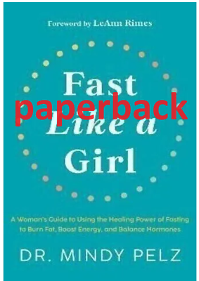 #ad paperback Fast Like a Girl: A Woman#x27;s Guide to Using the Healing Power... $10.44