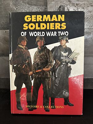 #ad German Soldiers of World War Two de Lagarde Jean Hardcover Histoire Collections $17.00