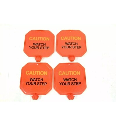 #ad LOT OF 4. ORANGE WATCH YOUR STEP POST SIGNS FOR 1 1 4quot; CIRCULAR POST $59.99