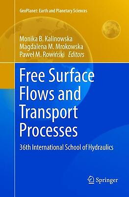 #ad Free Surface Flows and Transport Processes: 36th International School of Hydraul $239.71