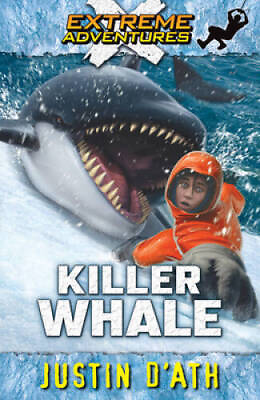 #ad Killer Whale Extreme Adventures #7 Paperback By Unknown GOOD $3.73