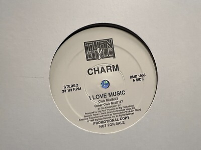 #ad Charm I Love Music 12” 1992 TURN STYLE RECORDS DMD 1908 HOUSE DJ PROMO $14.99