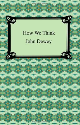 #ad How We Think By John Dewey. 9781420929973 $12.78