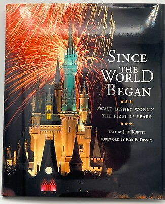 #ad Since the World Began: Walt Disney World: The First 25 Years First Edition Book $29.95