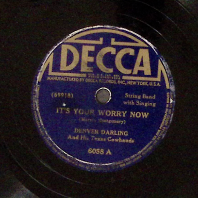 #ad DENVER DARLING IT#x27;S YOUR WORRY NOW SILVER DOLLAR DECCA RECORDS 78 RPM 156 76 $22.55