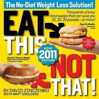 #ad Eat This Not That 2011: Thousands of easy food swaps that can save you GOOD $3.73