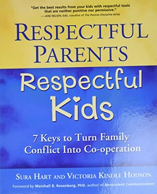 #ad Respectful Parents Respectful Kids: 7 Keys to Turn Family by Sura Hart $12.95