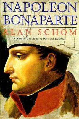 #ad Napoleon Bonaparte: A Life Paperback By Schom Alan ACCEPTABLE $5.97