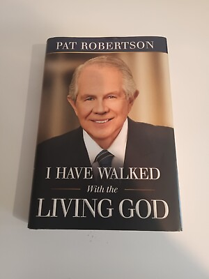 #ad Pat Robertson Signed I Have Walked with the Living God 2020 Hardcover $19.90