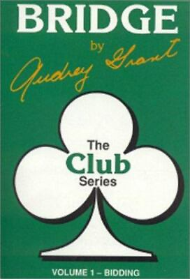 #ad The Club Series: Introduction to Bridge Audrey Grant 9780943855004 paperback $4.00