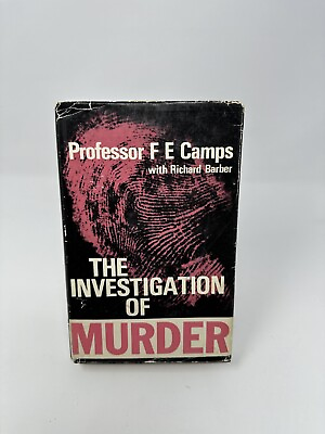 #ad quot;The Investigation of Murderquot; by Prof. F E Camps 1966 1st ed. Hardback $28.00