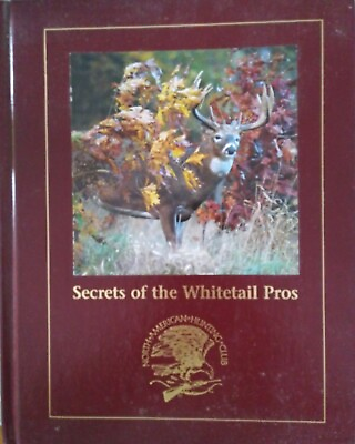 #ad VINTAGE SECRETS OF THE WHITETAIL PROS N.AM. HUNTING CLUB HC quot;MINTquot; FREE SHIPPING $8.99