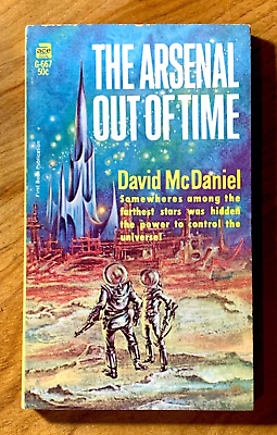 #ad The Arsenal Out Of Time by David McDaniel NF vintage 1967 Ace sci fi PBO $12.50