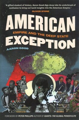 #ad American Exception : Empire and the Deep State Hardcover by Good Aaron; Phi... $24.30