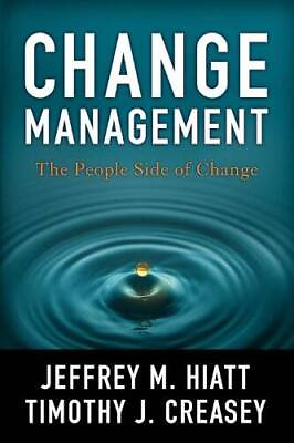 #ad Change Management: The People Side of Change Paperback By Jeffrey Hiatt GOOD $3.73
