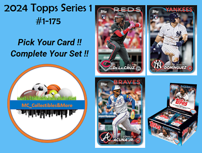 #ad 2024 Topps Series 1 Baseball Complete Your Set #1 175 You Pick *Buy 5 Get 2 $5.99