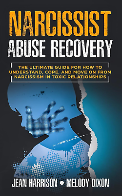 #ad Narcissist Abuse Recovery: the Ultimate Guide for How to Understand Cope NEW $30.37