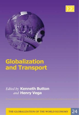 #ad Kenneth Button Globalization and Transport Hardback UK IMPORT $647.48