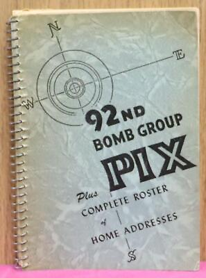 #ad 92nd BOMB GROUP PIX PLUS COMPLETE ROSTER OF HOME ADDRESSES SPIRAL BOOK $84.99
