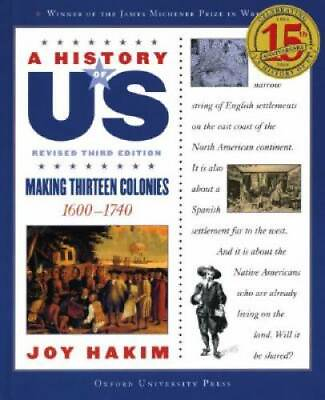 #ad A History of US: Making Thirteen Colonies: 1600 1740 A History of US B GOOD $3.76