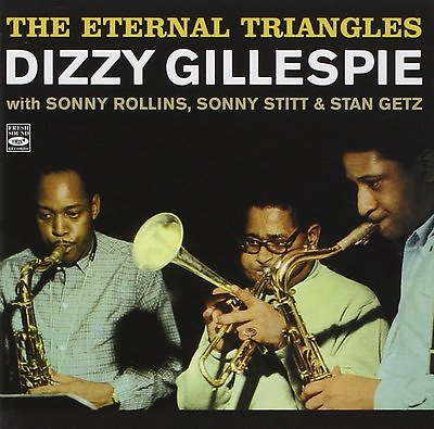 #ad Dizzy Gillespie THE ETERNAL TRIANGLES 2 CD SET $24.98