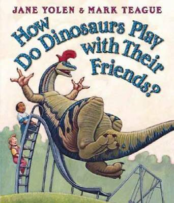 #ad How Do Dinosaurs Play with Their Friends? Board book By Yolen Jane GOOD $3.87