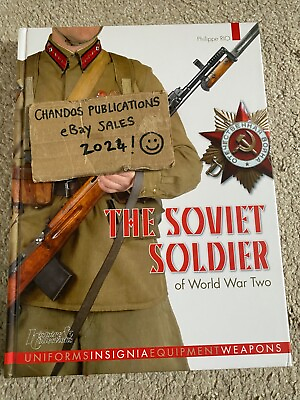 #ad The Soviet Soldier of World War Two Rio Histoire amp; Collections SCARCE GBP 75.00