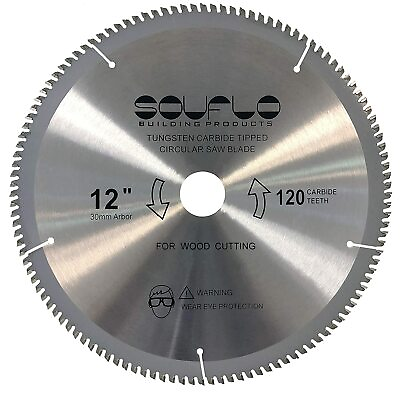 #ad SOUFLO 12quot; Quality Wood 120 Teeth Fine Cut 30 mm Arbor Saw Blade $41.99