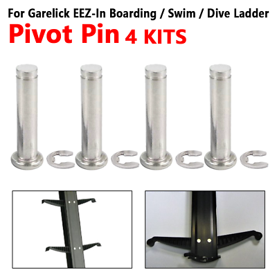 #ad 4x Kit For Garelick Eez In Boarding Swim Dive Ladder Pivot Pin Stainless Steel $147.99