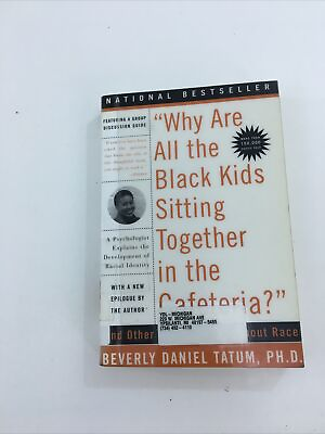#ad Why Are All The Black Kids Sitting Together In The Cafe Beverly Tatum PB 2003 $9.22