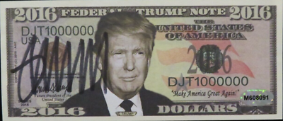 #ad quot;45th U.S. Presidentquot; Donald Trump Hand Signed 2016 $ Million TRUMP NOTE $489.99
