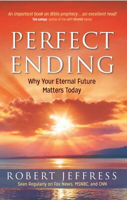 #ad Perfect Ending: Why Your Future Matters Today by Jeffress Robert $4.76