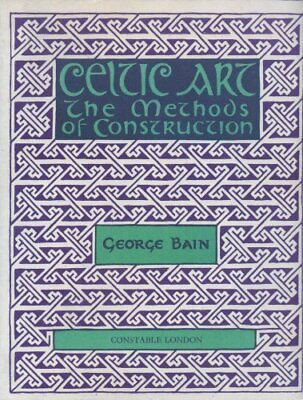 #ad Celtic Art: The Methods of Construction Celtic int... by Bain George Paperback $8.97
