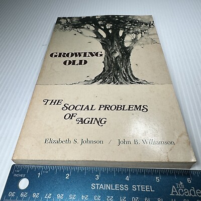 #ad Growing Old : The Social Problems of Aging Paperback $9.99
