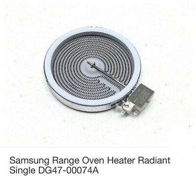 #ad DG47 00074A Samsung Heater Radiant single OEM DG47 00074A $90.00