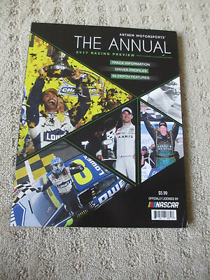 #ad 2017 RACING PREVIEW quot;THE ANNUALquot; ANTHEM MOTORSPORTS NASCAR PROGRAM * $4.99