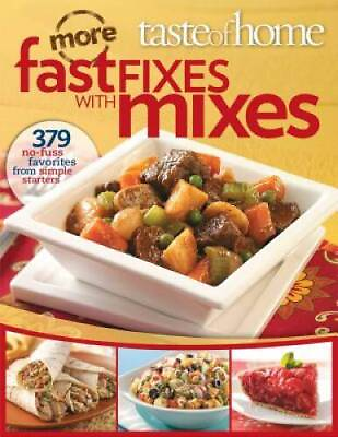 #ad Taste of Home Fast Fixes: More No Fuss Favorites Paperback GOOD $3.73