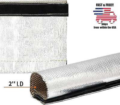 #ad 2quot; ID Metallic Heat Shield Sleeve Insulated Wire Hose Cover Wrap Loom Tube 10 Ft $24.27