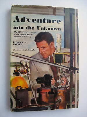 #ad ADVENTURE INTO THE UNKNOWN Laurence A Hawkins 1950 1st Edit SIGNED C G Suits 25 $50.00