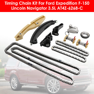#ad Timing Chain Kit For Ford Expedition F 150 Lincoln Navigator 3.5L AT4Z 6268 C US $159.89