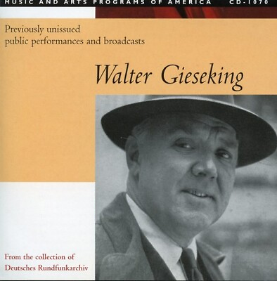 #ad Walter Gieseking Previously Unissued Public Per New CD $31.45