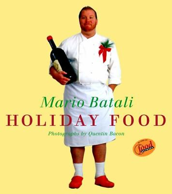 #ad Mario Batali Holiday Food by Mario Batali 2000 Hardcover $8.00